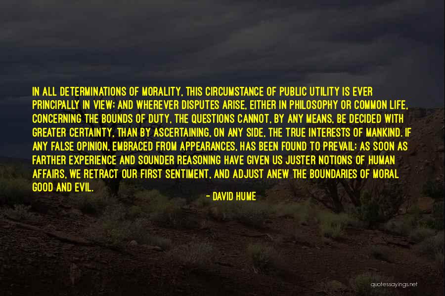 First Utility Quotes By David Hume First Utility Quotes By David Hume