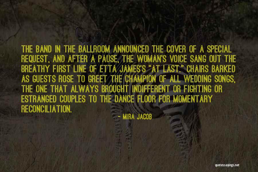 First Wedding Dance Quotes By Mira Jacob First Wedding Dance Quotes By Mira Jacob