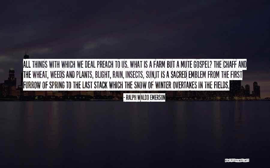 First Winter Rain Quotes By Ralph Waldo Emerson