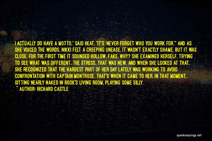 First Working Day Quotes By Richard Castle