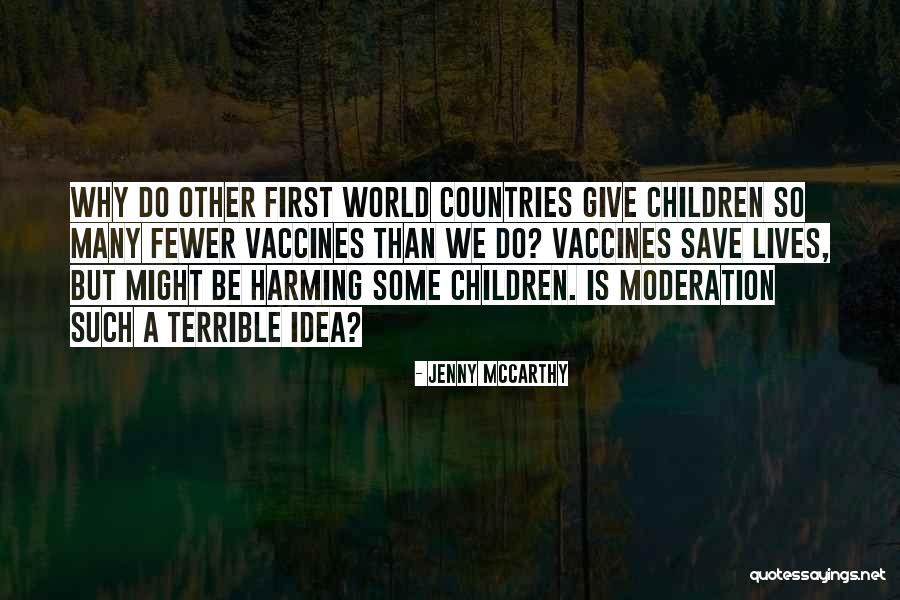 First World Countries Quotes By Jenny McCarthy First World Countries Quotes By Jenny McCarthy