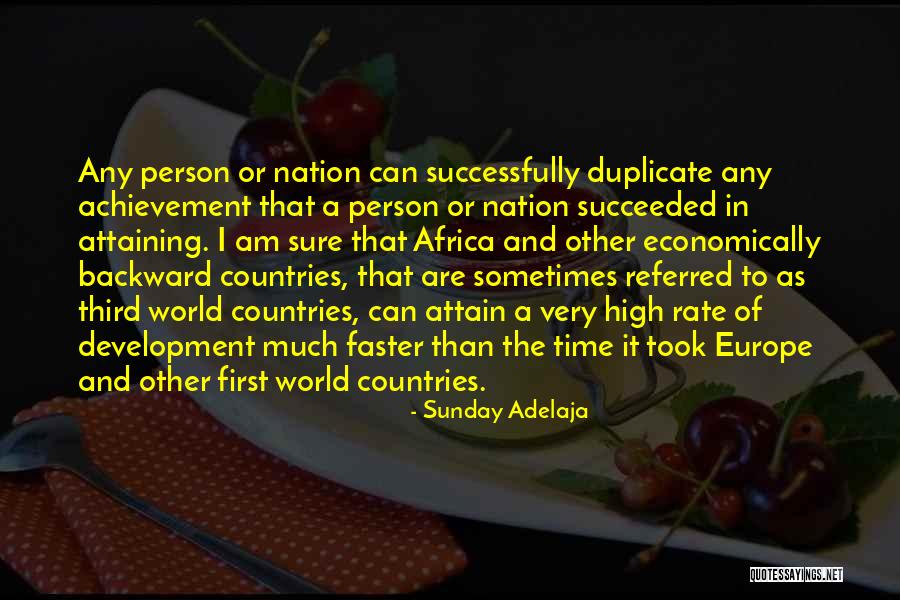 First World Countries Quotes By Sunday Adelaja First World Countries Quotes By Sunday Adelaja