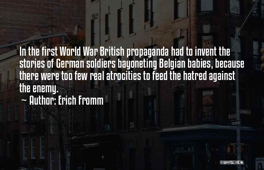 First World War Soldiers Quotes By Erich Fromm