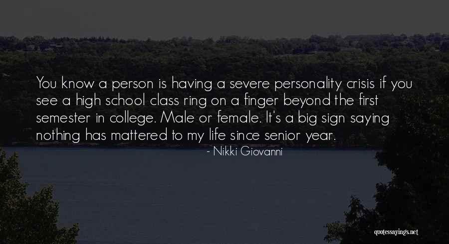First Year College Life Quotes By Nikki Giovanni First Year College Life Quotes By Nikki Giovanni