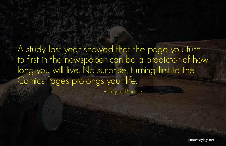 First Year Of Life Quotes By Elayne Boosler