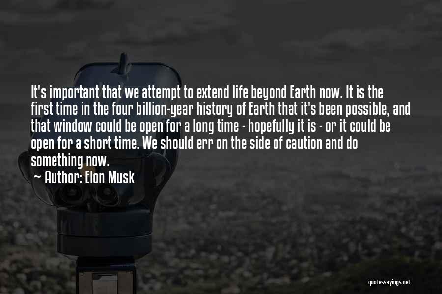 First Year Of Life Quotes By Elon Musk