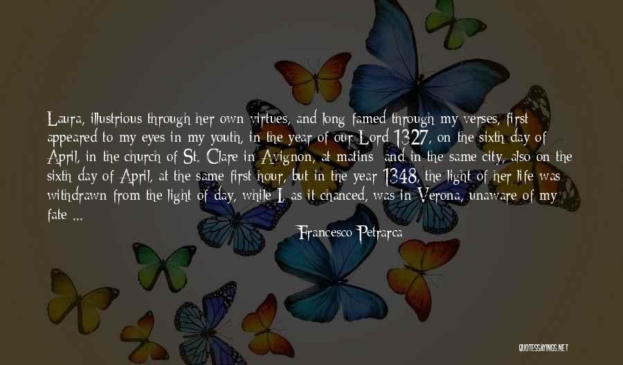 First Year Of Life Quotes By Francesco Petrarca