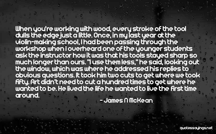 First Year Of Life Quotes By James N McKean