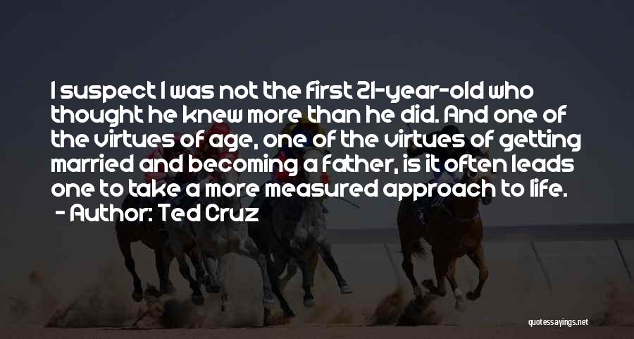 First Year Of Life Quotes By Ted Cruz
