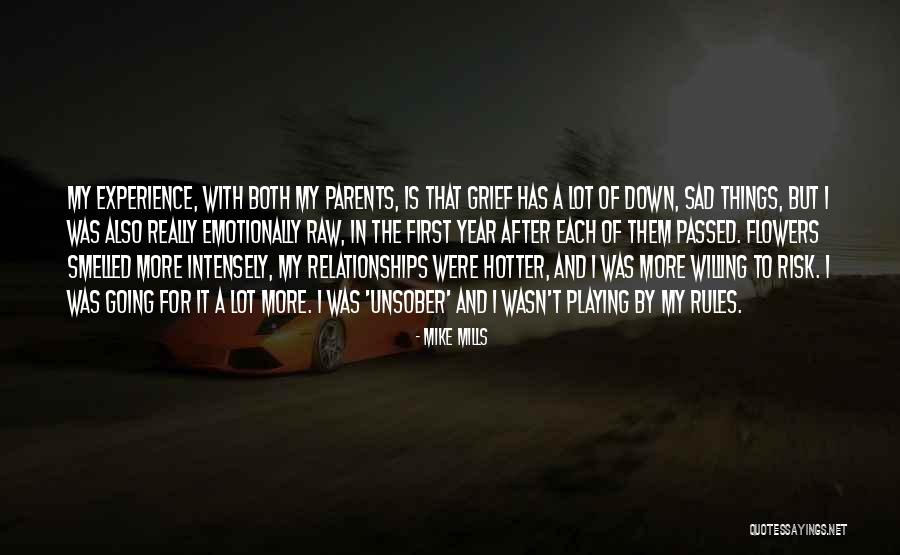 First Year Quotes By Mike Mills First Year Quotes By Mike Mills