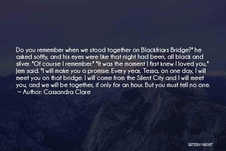 First Year Together Quotes By Cassandra Clare First Year Together Quotes By Cassandra Clare