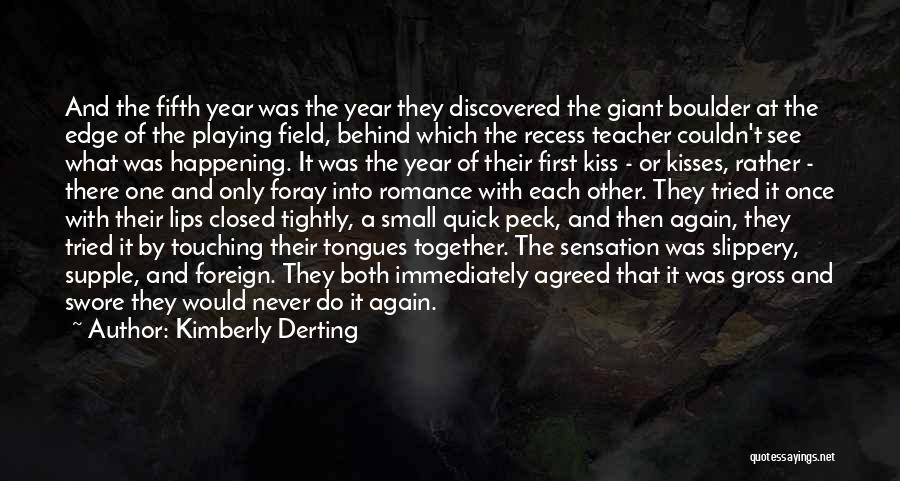 First Year Together Quotes By Kimberly Derting First Year Together Quotes By Kimberly Derting