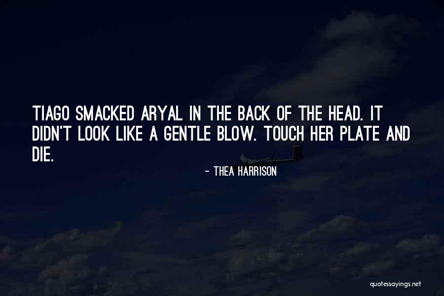 Firstestan Quotes By Thea Harrison Firstestan Quotes By Thea Harrison