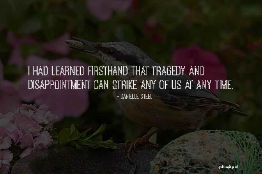 Firsthand Quotes By Danielle Steel Firsthand Quotes By Danielle Steel