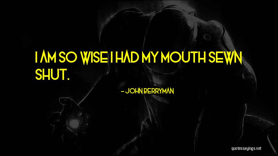 Firsthealth Quotes By John Berryman Firsthealth Quotes By John Berryman