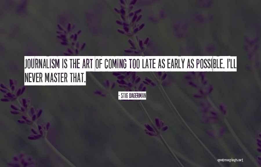 Firstly Secondly Thirdly Quotes By Stig Dagerman Firstly Secondly Thirdly Quotes By Stig Dagerman