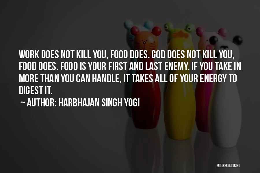 Firsts And Lasts Quotes By Harbhajan Singh Yogi