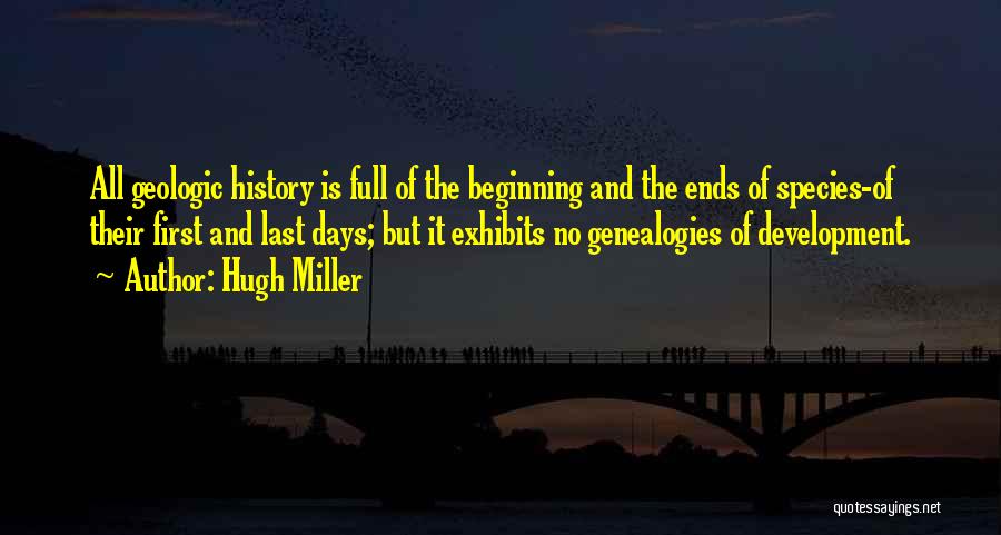 Firsts And Lasts Quotes By Hugh Miller