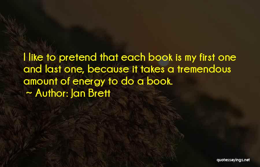 Firsts And Lasts Quotes By Jan Brett