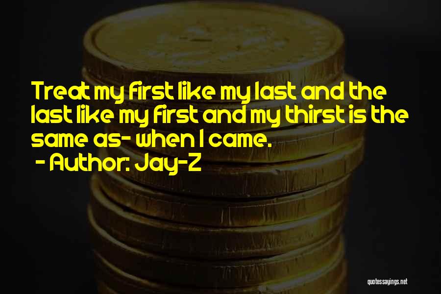 Firsts And Lasts Quotes By Jay-Z