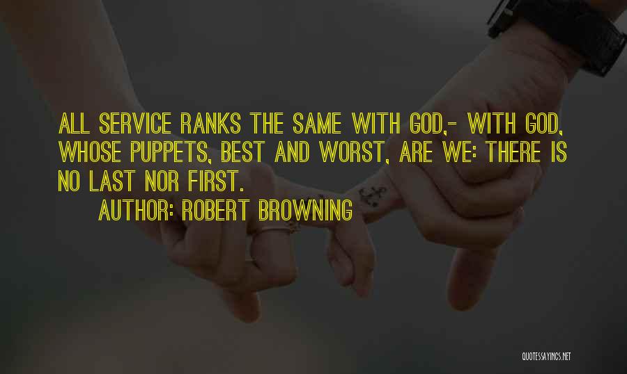Firsts And Lasts Quotes By Robert Browning