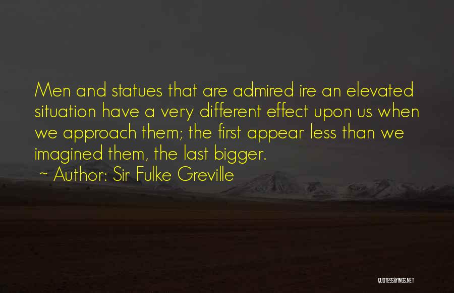 Firsts And Lasts Quotes By Sir Fulke Greville