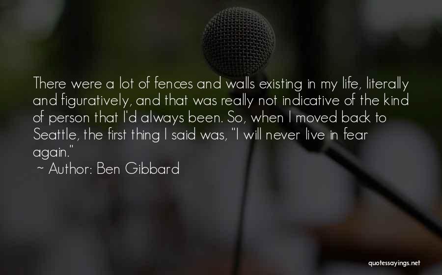 Firsts In Life Quotes By Ben Gibbard