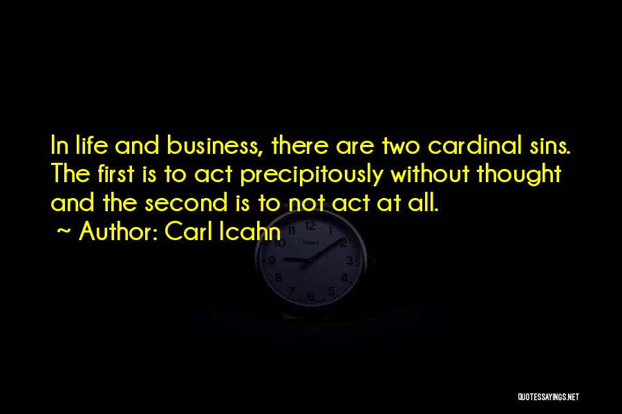 Firsts In Life Quotes By Carl Icahn