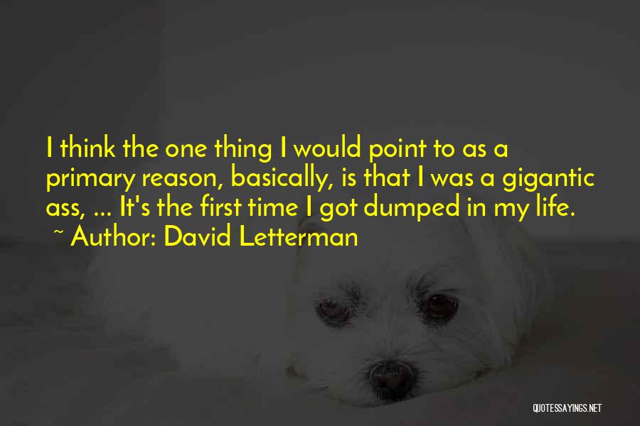 Firsts In Life Quotes By David Letterman