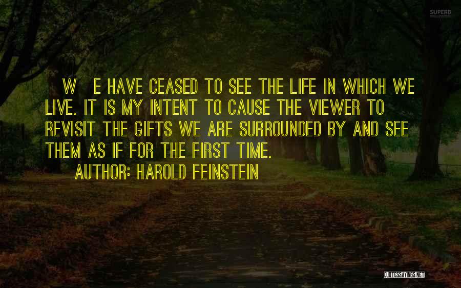 Firsts In Life Quotes By Harold Feinstein