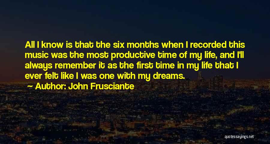 Firsts In Life Quotes By John Frusciante