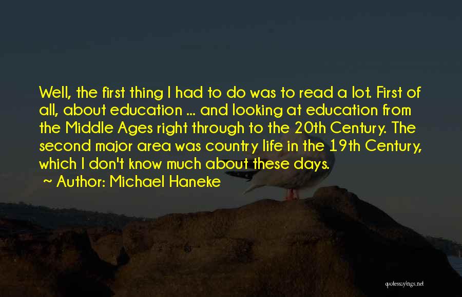 Firsts In Life Quotes By Michael Haneke