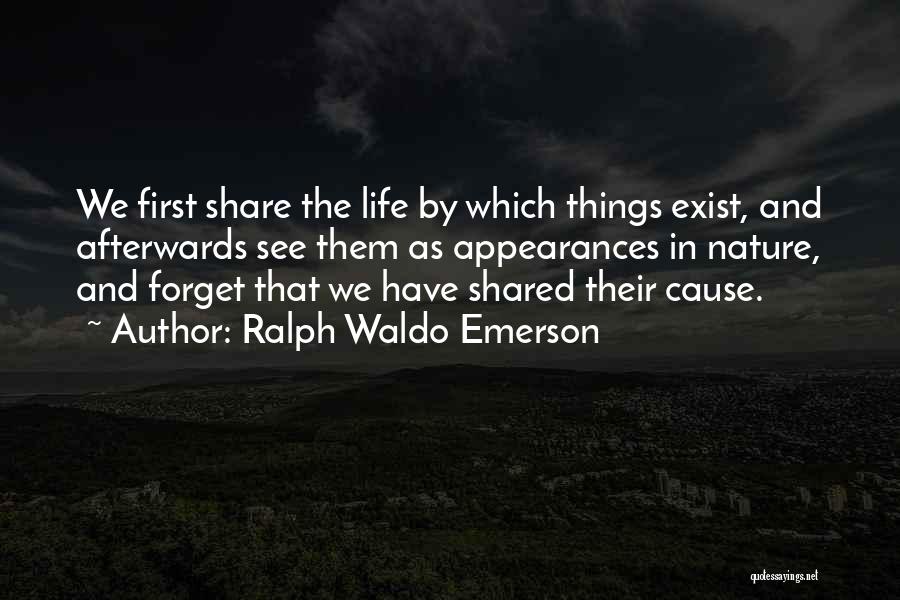 Firsts In Life Quotes By Ralph Waldo Emerson