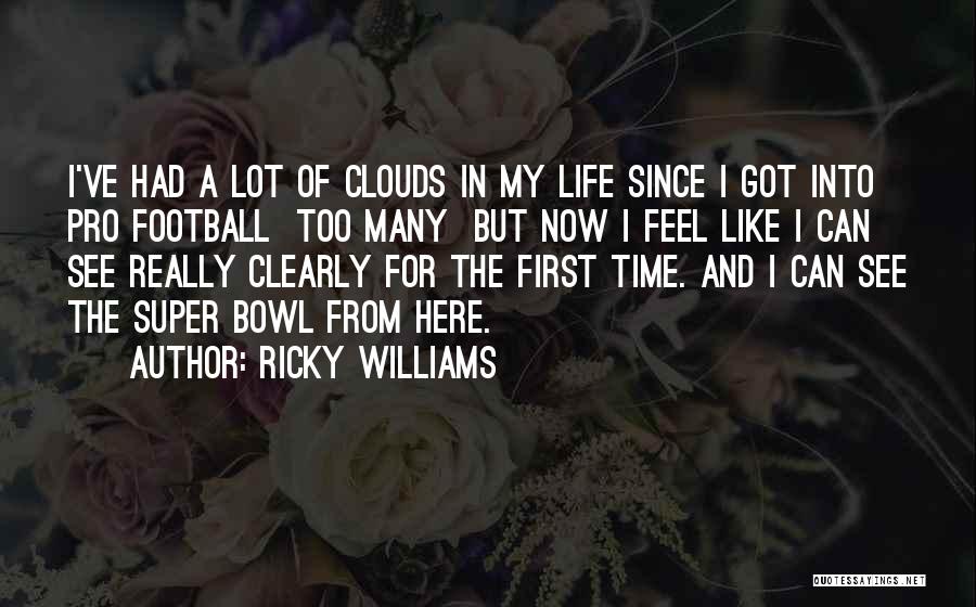 Firsts In Life Quotes By Ricky Williams