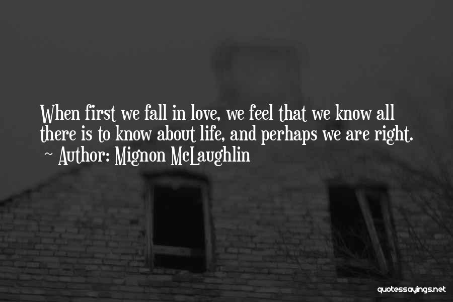Firsts In Love Quotes By Mignon McLaughlin