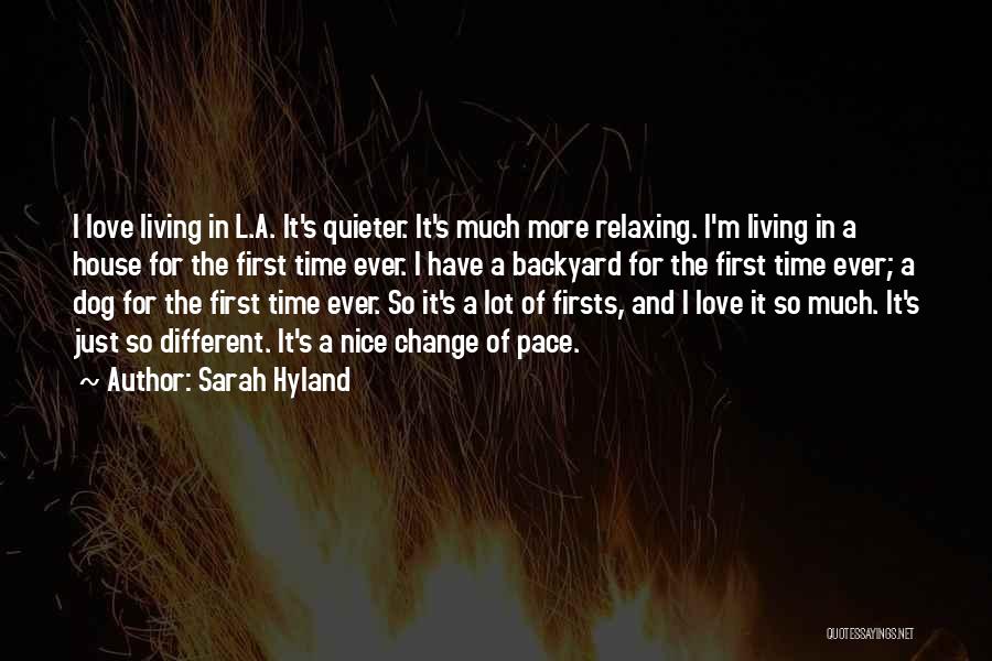 Firsts In Love Quotes By Sarah Hyland