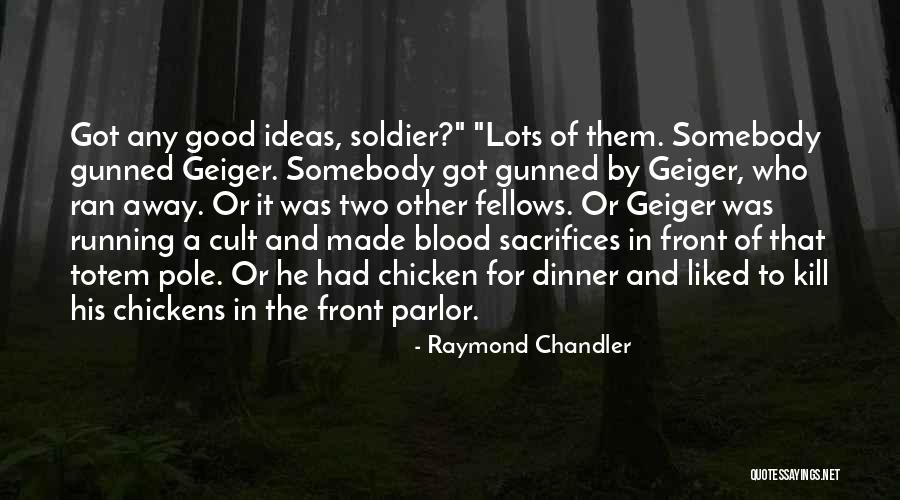 Firtina 1 Quotes By Raymond Chandler Firtina 1 Quotes By Raymond Chandler
