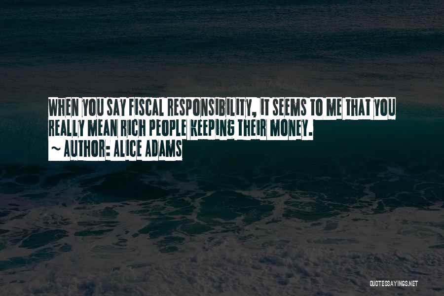 Fiscal Quotes By Alice Adams
