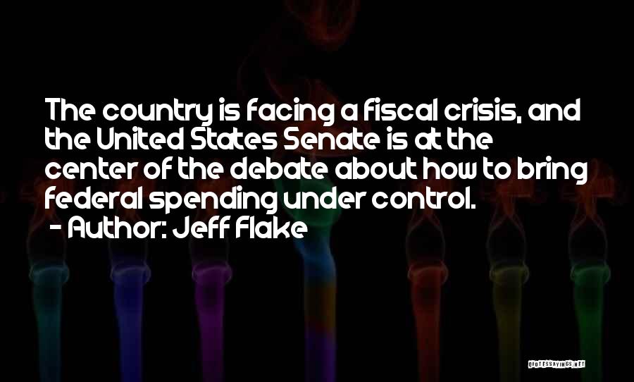 Fiscal Quotes By Jeff Flake