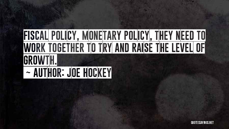 Fiscal Quotes By Joe Hockey