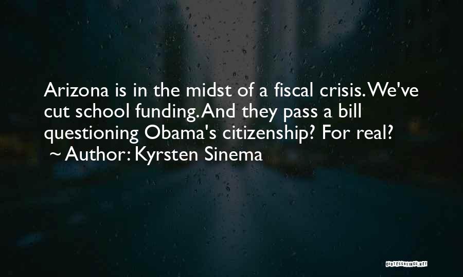 Fiscal Quotes By Kyrsten Sinema