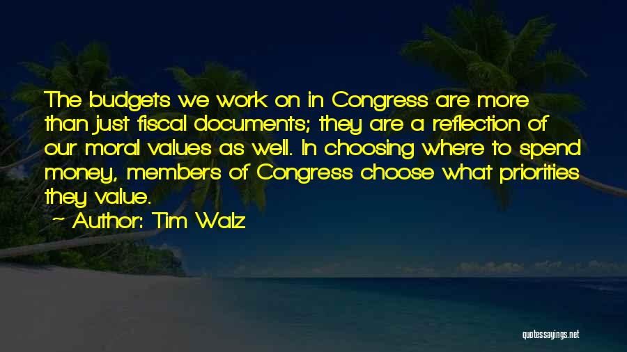 Fiscal Quotes By Tim Walz