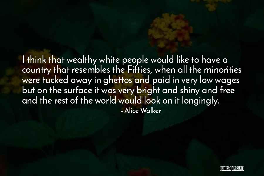 Fischbach Tires Quotes By Alice Walker Fischbach Tires Quotes By Alice Walker