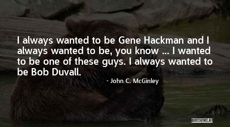 Fischer Aut English Quotes By John C. McGinley Fischer Aut English Quotes By John C. McGinley