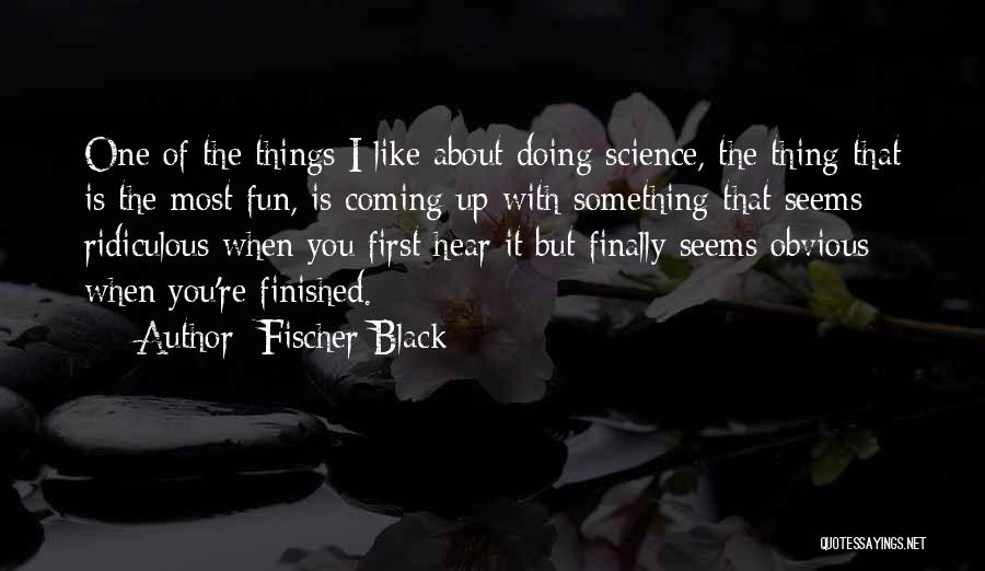 Fischer Black Quotes 208537