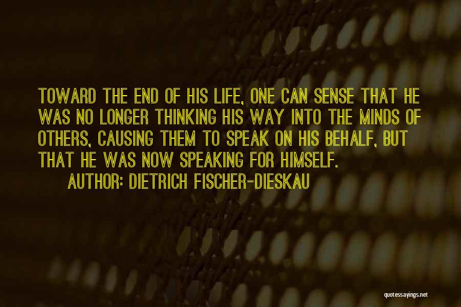 Fischer Dieskau Quotes By Dietrich Fischer-Dieskau