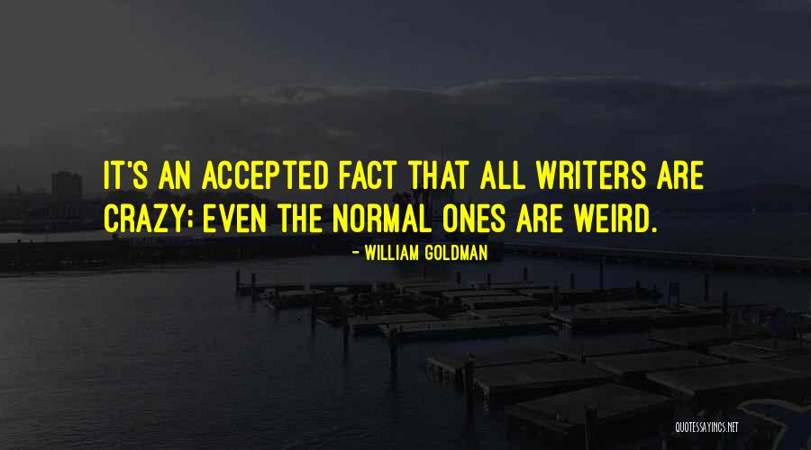 Fischietto Ultrasuoni Quotes By William Goldman Fischietto Ultrasuoni Quotes By William Goldman