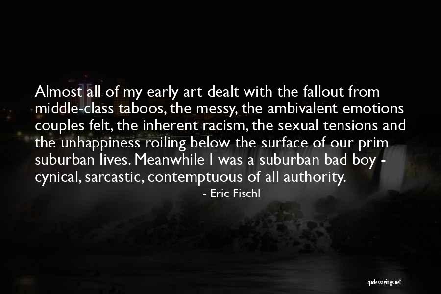 Fischl Best Quotes By Eric Fischl Fischl Best Quotes By Eric Fischl