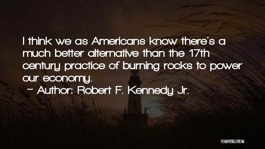 Fischman Ortho Quotes By Robert F. Kennedy Jr.