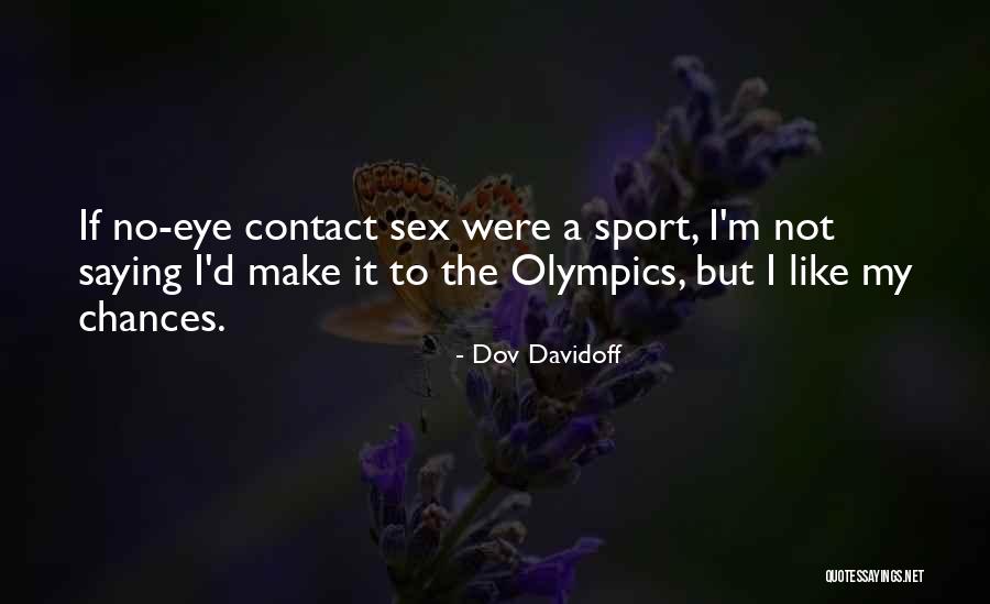 Fischmann Gary Quotes By Dov Davidoff Fischmann Gary Quotes By Dov Davidoff